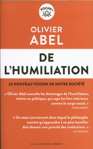  De l'humiliation : le nouveau poison de notre société 