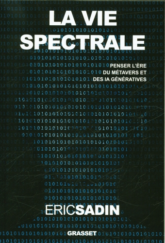  La vie spectrale : penser l'ère du métavers et des IA génératives 