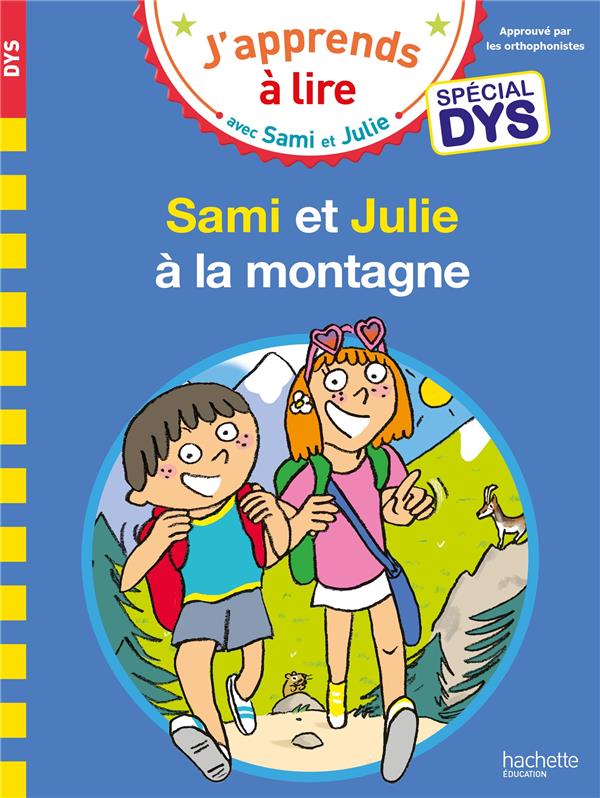  Sami et Julie à la montagne : spécial dys 