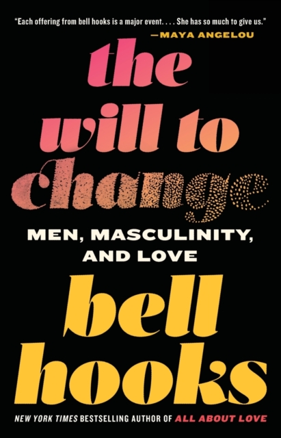  The Will to Change 