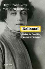 KOLLONTAI  - DEFAIRE LA FAMILLE  REFAIRE