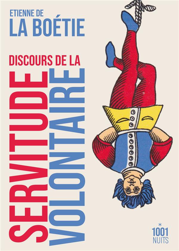  Discours de la servitude volontaire 