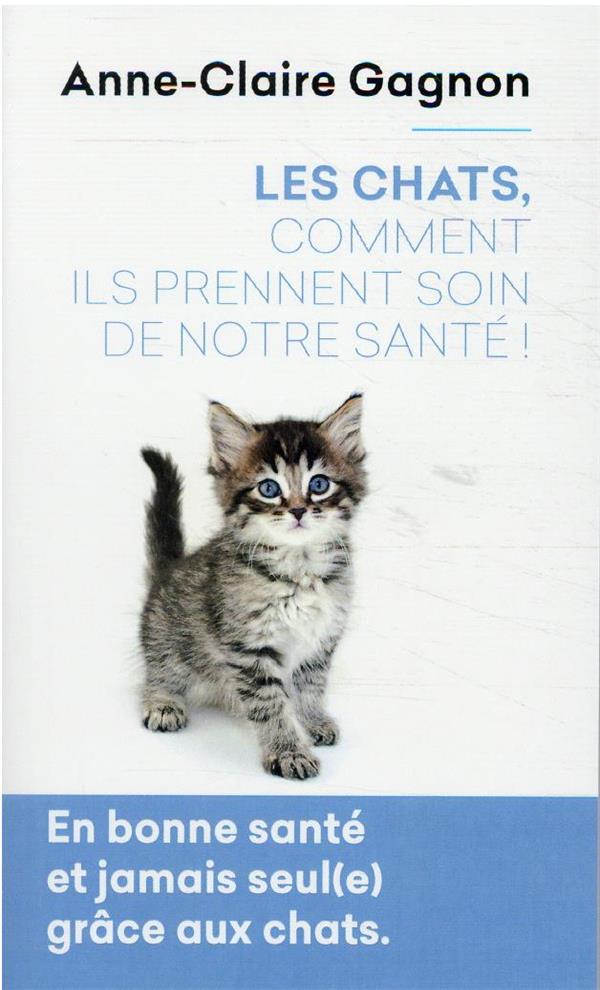  Les chats, comment ils prennent soin de notre santé ! 