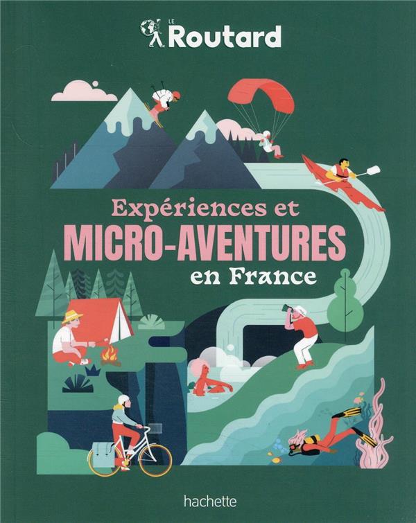  Expériences et micro-aventures en France 