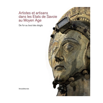  Artistes et artisans dans les Etats de Savoie au Moyen Age 