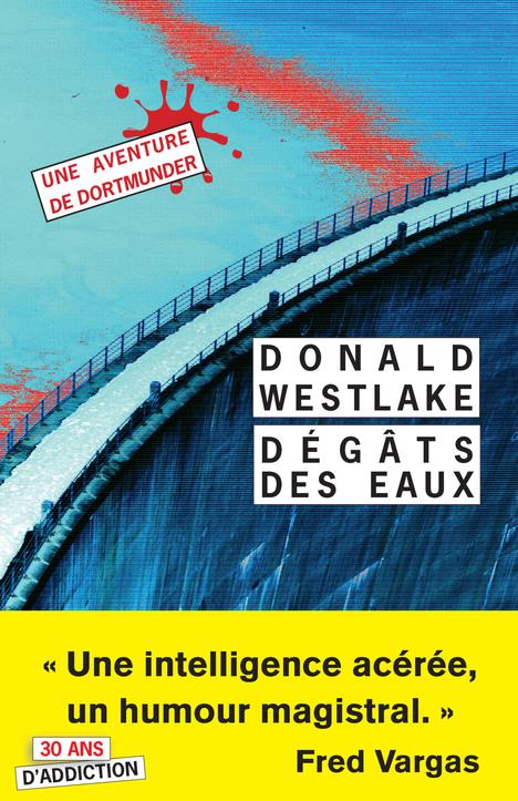  Dégâts des eaux. Une aventure de Dortmunder 