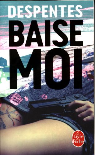  Baise-moi 