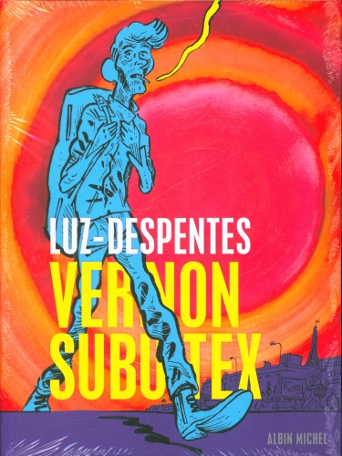  Vernon Subutex. Tome 1 
