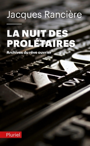  La nuit des prolétaires : archives du rêve ouvrier 
