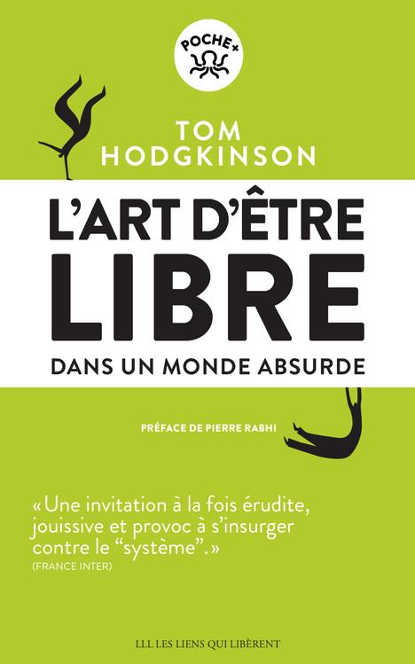 L'art d'être libre : dans un monde absurde 