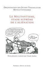 MILITANTISME STADE SUPREME DE L'ALIENATION -LE-