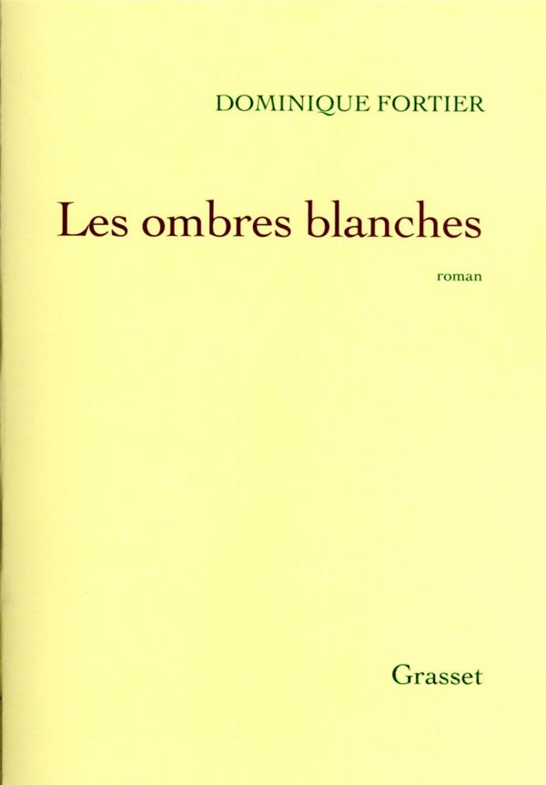  Les ombres blanches 