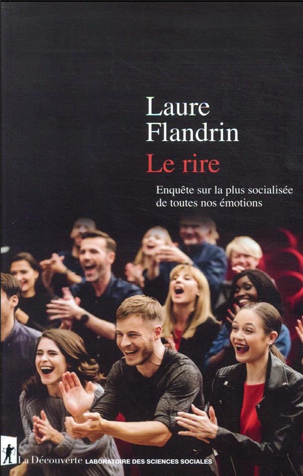  Le rire : enquête sur la plus socialisée de toutes nos émotions 