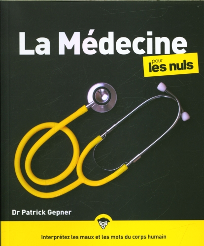 [9750834]  La médecine pour les nuls 