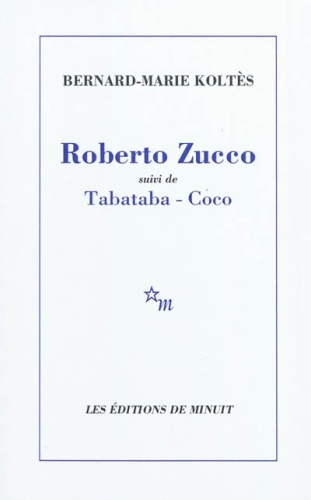 [7202289]  Roberto Zucco. Suivi de Tabataba. Suivi de Coco 