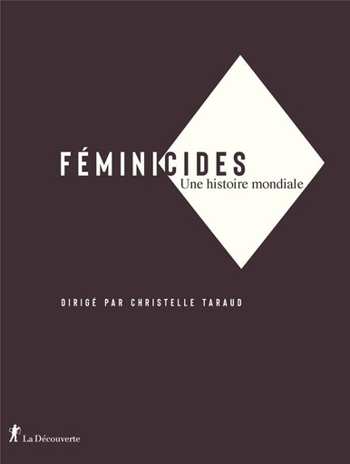 [9513575]  Féminicides : une histoire mondiale 