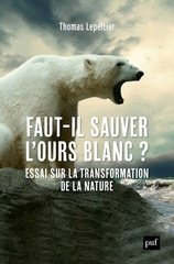 FAUT-IL SAUVER L'OURS BLANC ?