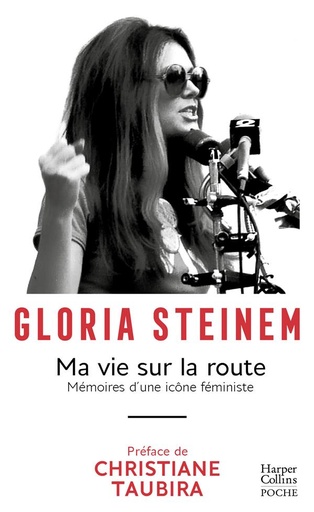 [8902636]  Ma vie sur la route : mémoires d'une icône féministe 