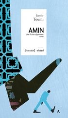 AMIN - UNE FICTION ALGERIENNE