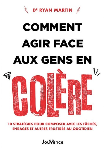 [10193737]  Comment réagir face aux gens en colère 