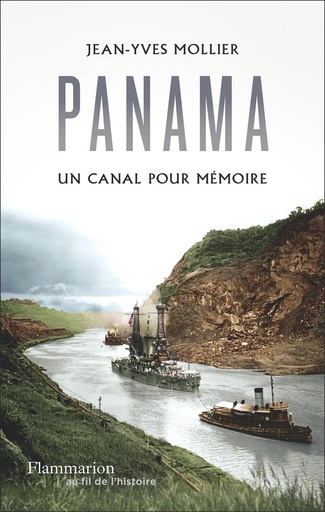 [10199977]  Panama : un canal pour mémoire 