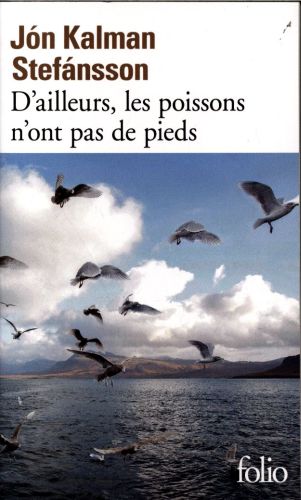 [7653803]  D'ailleurs, les poissons n'ont pas de pieds : chronique familiale 