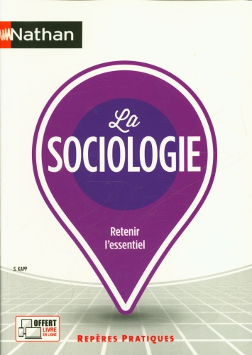 [9474677]  La sociologie : retenir l'essentiel 