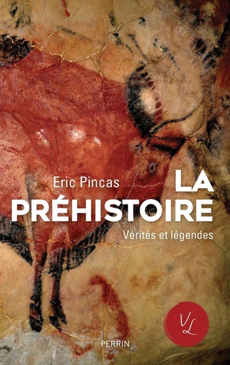 [8942180]  La préhistoire, vérités et légendes 