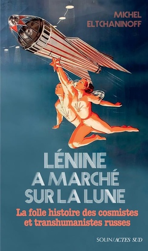 [8888120]  Lénine a marché sur la Lune 