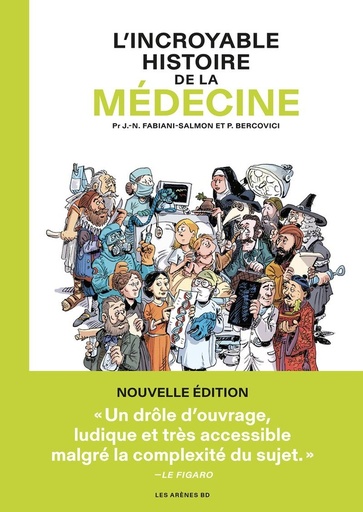 [10118582]  L'incroyable histoire de la médecine 