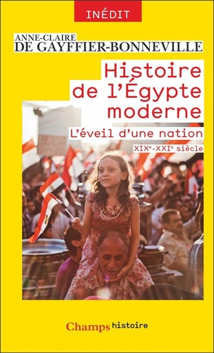 [10415816]  Histoire de l'Egypte Moderne : l'Eveil D'Une Nation (Xixe-Xxie) 