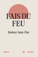 FAIS DU FEU