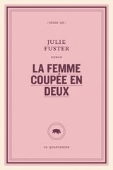 LA FEMME COUPEE EN DEUX