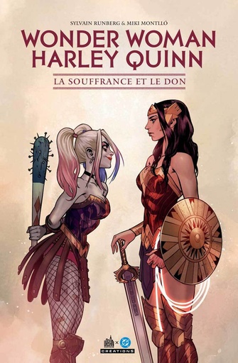 WONDER WOMAN/HARLEY QUINN - LA SOUFFRANCE ET LE DON