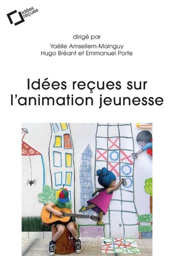 [10307620]  Idées reçues sur l'animation jeunesse 
