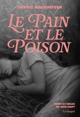 PAIN ET LE POISON -LE-