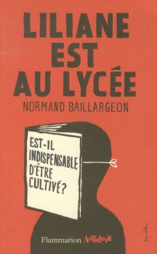 [4237590]  Liliane est au lycée : est-il indispensable d'être cultivé ? 