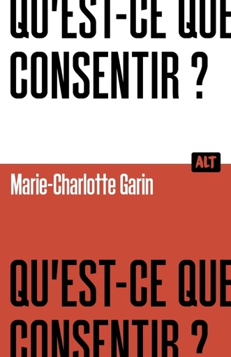 QU'EST-CE QUE CONSENTIR