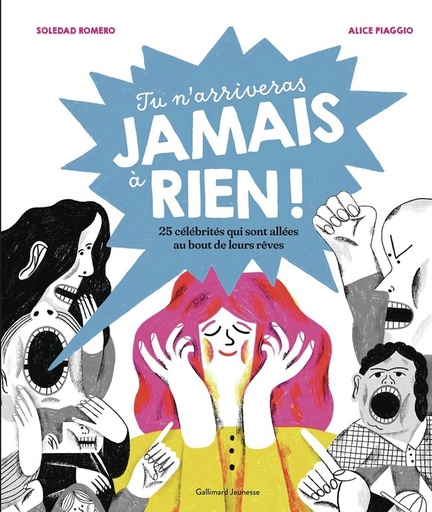 [10303893]  Tu n'arriveras jamais à rien ! 