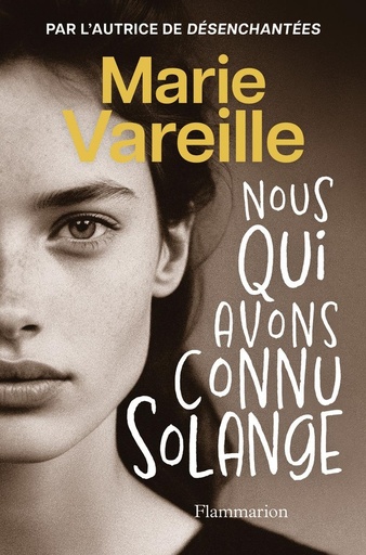 [10395301]  Nous qui avons connu Solange 