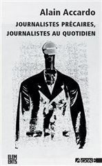 JOURNALISTES PRECAIRES ET JOURNALISTES AU QUOTIDIEN