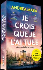JE CROIS QUE JE L'AI TUEE