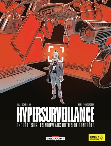 [10352510]  Hypersurveillance : enquête sur les nouveaux outils de contrôle 