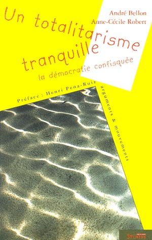 [1387721]  Le totalitarisme tranquille 