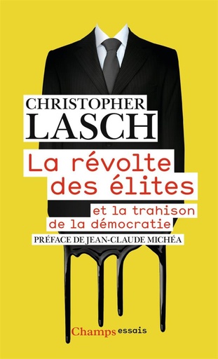 [8918100]  La révolte des élites et la trahison de la démocratieie 