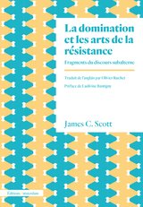 DOMINATION ET LES ARTS DE LA RESISTANCE -LA-