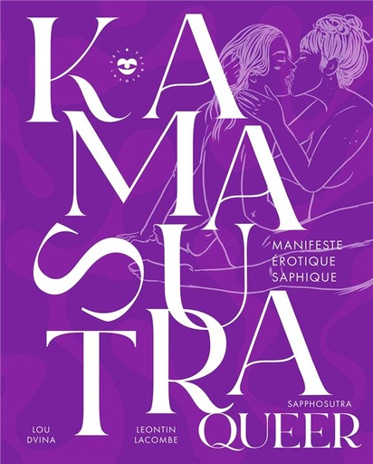 [9645479]  Un kamasutra queer : sapphosutra : manifeste érotique saphique 