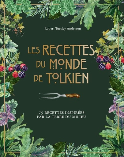 [9004983]  Les recettes du monde de Tolkien 