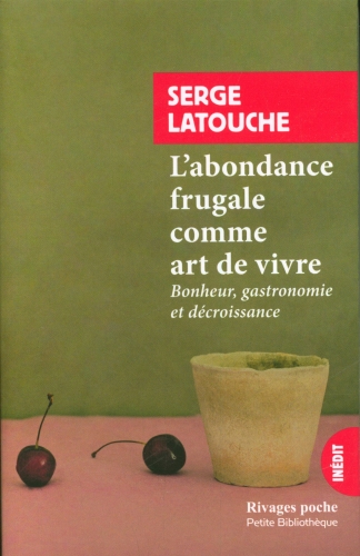[9024440]  L'abondance frugale comme art de vivre 