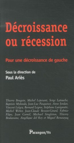 [4193490]  Décroissance ou récession : pour une décroissance de gauche 